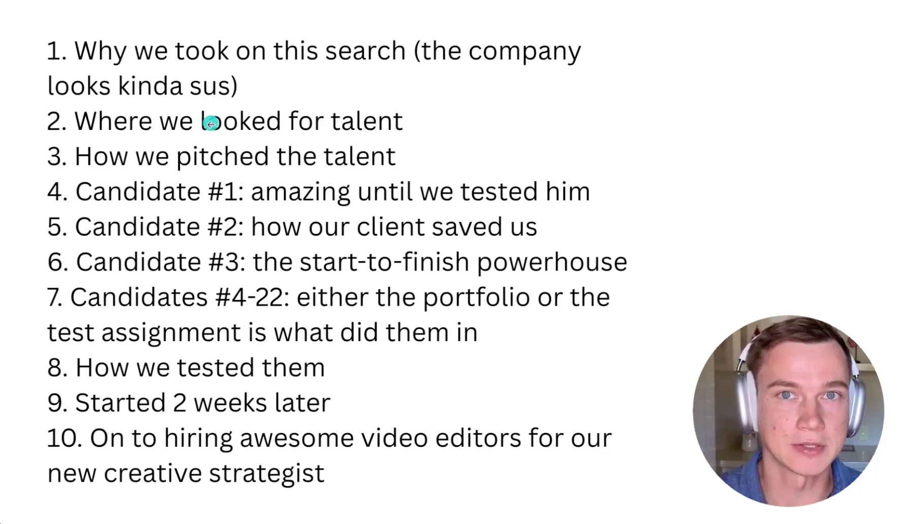 The 10-step breakdown of how an $80M DTC brand hired two top-tier creative strategists, from Ugis Balmaks's video walkthrough